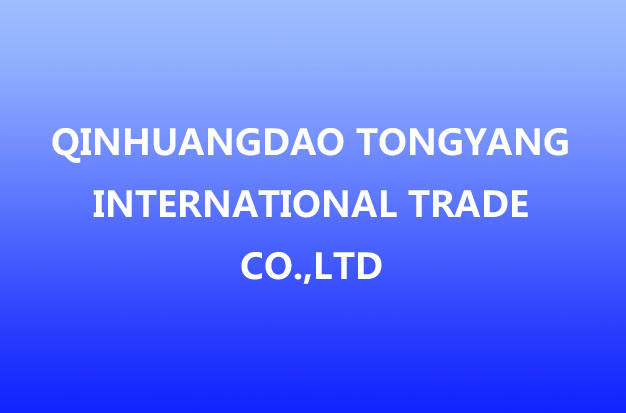 Qinhuangdao Tongyang International Trade Co.,LTD
